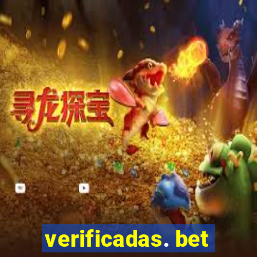 verificadas. bet